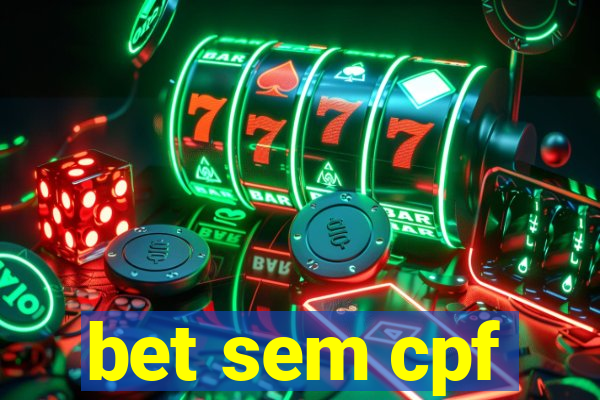 bet sem cpf